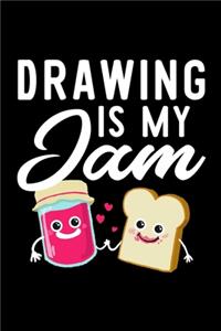 Drawing Is My Jam