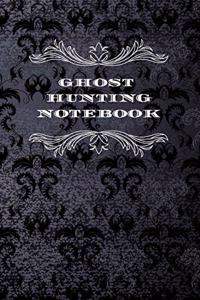 Ghost Hunting Notebook