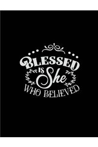 Blessed is She Who Believed