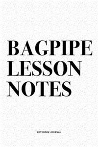 Bagpipe Lesson Notes