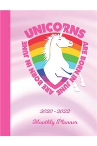 Monthly Planner: Unicorns Are Born In June Pink 2 Year Organizer with Note Pages (24 Months) - Jan 2020 - Dec 2021 - Month Planning - Appointment Calendar Schedule -