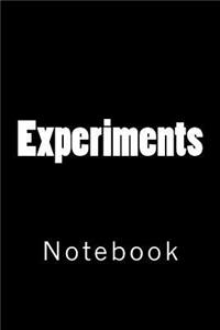 Experiments