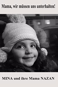 Mama, wir muessen uns unterhalten