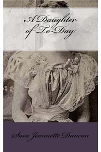 A Daughter of To-Day