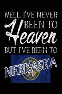 Well, I've Never Been To Heaven But I've Been To Nebraska