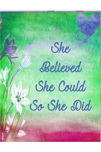She Believed She Could So She Did