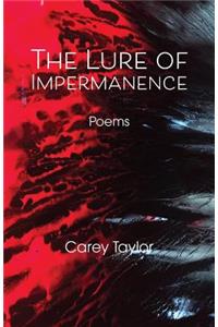 Lure of Impermanence