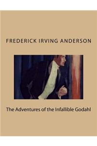 The Adventures of the Infallible Godahl