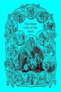 Inner Life of the Soul