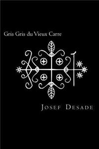 Gris Gris du Vieux Carre