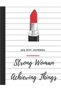 Strong Woman Achieving Things