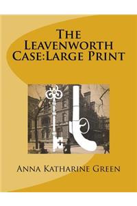 The Leavenworth Case