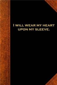 2019 Weekly Planner Shakespeare Quote Heart Upon Sleeve 134 Pages