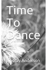 Time to Dance