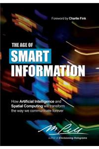 The Age of Smart Information