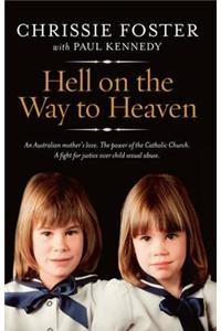 Hell on the Way to Heaven
