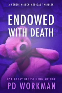 Endowed with Death