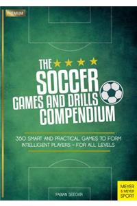 Soccer Games and Drills Compendium