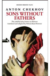Sons Without Fathers