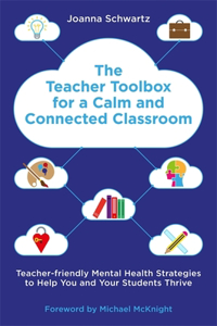 Teacher Toolbox for a Calm and Connected Classroom