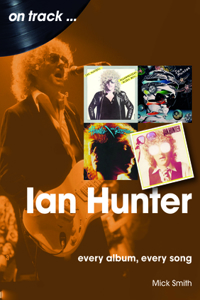 Ian Hunter On Track