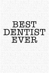 Best Dentist Ever