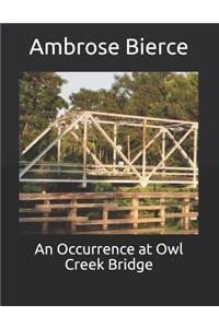 An Occurrence at Owl Creek Bridge