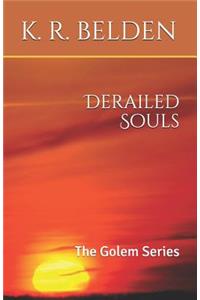 Derailed Souls