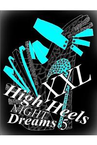 High Heels Night Dreams XXL 5