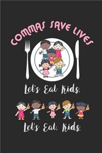 Commas Save Lives - Let's Eat Kids. Let's Eat, Kids.