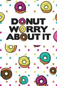 Donut Worry about It
