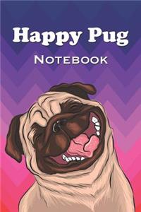 Happy Pug Notebook