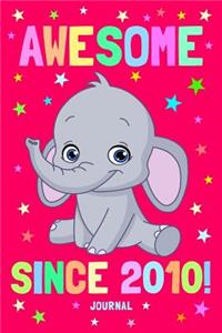 Awesome Since 2010 Journal
