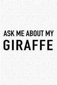 Ask Me about My Giraffe