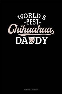 World's Best Chihuahua Daddy