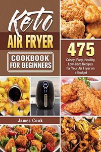 Keto Air Fryer Cookbook for Beginners