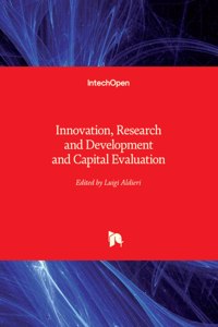 Innovation, Research and Development and Capital Evaluation