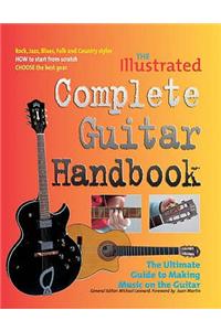 The Illustrated Complete Guitar Handbook