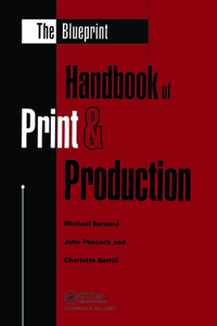 Blueprint Handbook of Print and Production