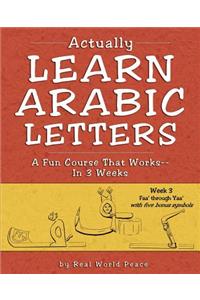 Actually Learn Arabic Letters Week 3