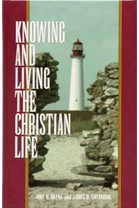 Knowing & Living Christian Life: Weekly Devotions