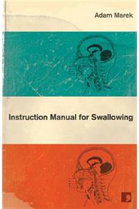 Instruction Manual for Swallowing