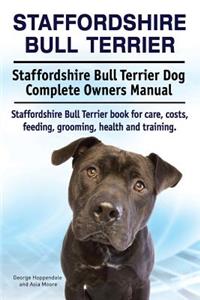 Staffordshire Bull Terrier. Staffordshire Bull Terrier Dog Complete Ow