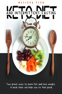 Keto Diet and Intermittent Fasting