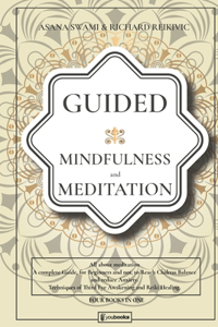 Guided Mindfulness and Meditation