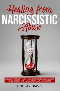 Healing from Narcissistic Abuse