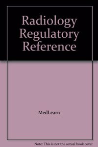 Radiology Regulatory Reference