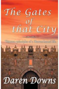 The Gates of that City