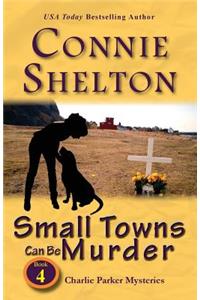 Small Towns Can Be Murder