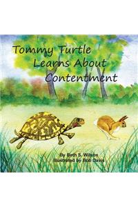 Tommy Turtle Learns About Contentment/LB's Sweetest Song: Two Books in One